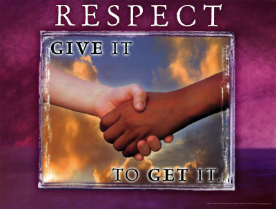 Respect: Give it and To get it