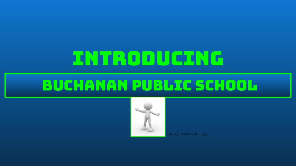 Welcome to Buchanan PS!