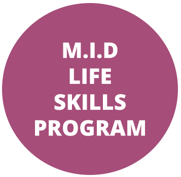 M.I.D. Life Skills Program