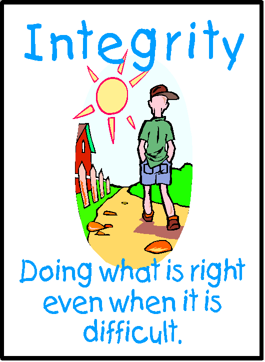 Integrity: Doing what is right even when it is diffcult