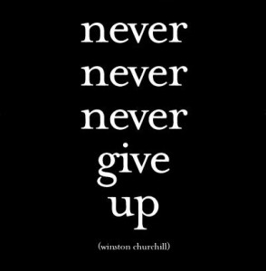 Quote with Never Never give up