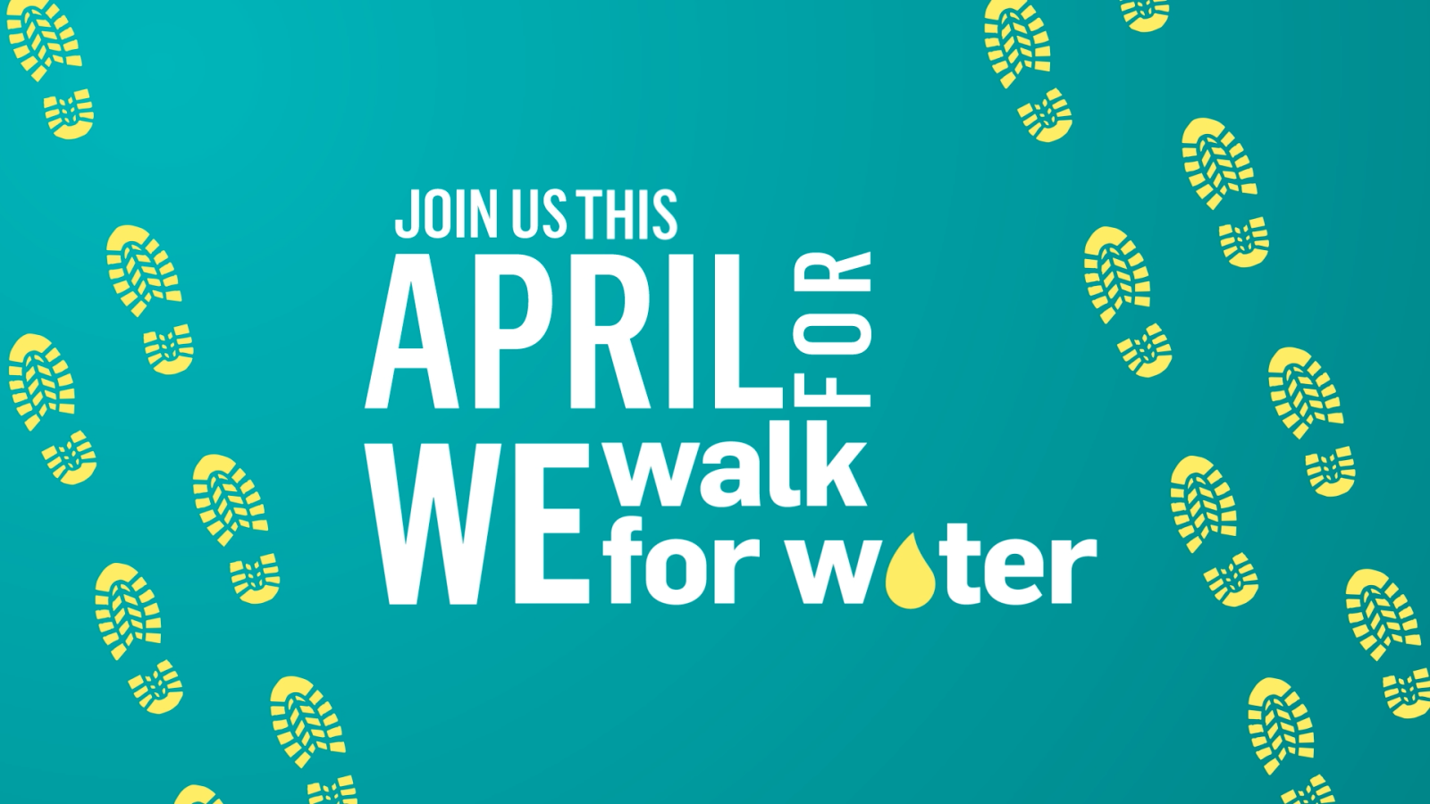 We Walk for Water campaign