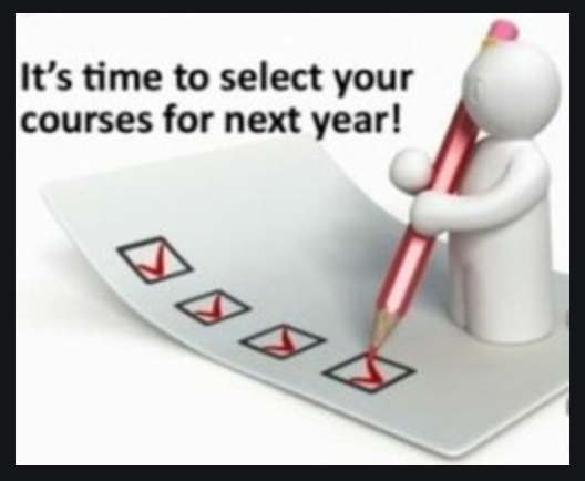 It's time to select your courses for next year!